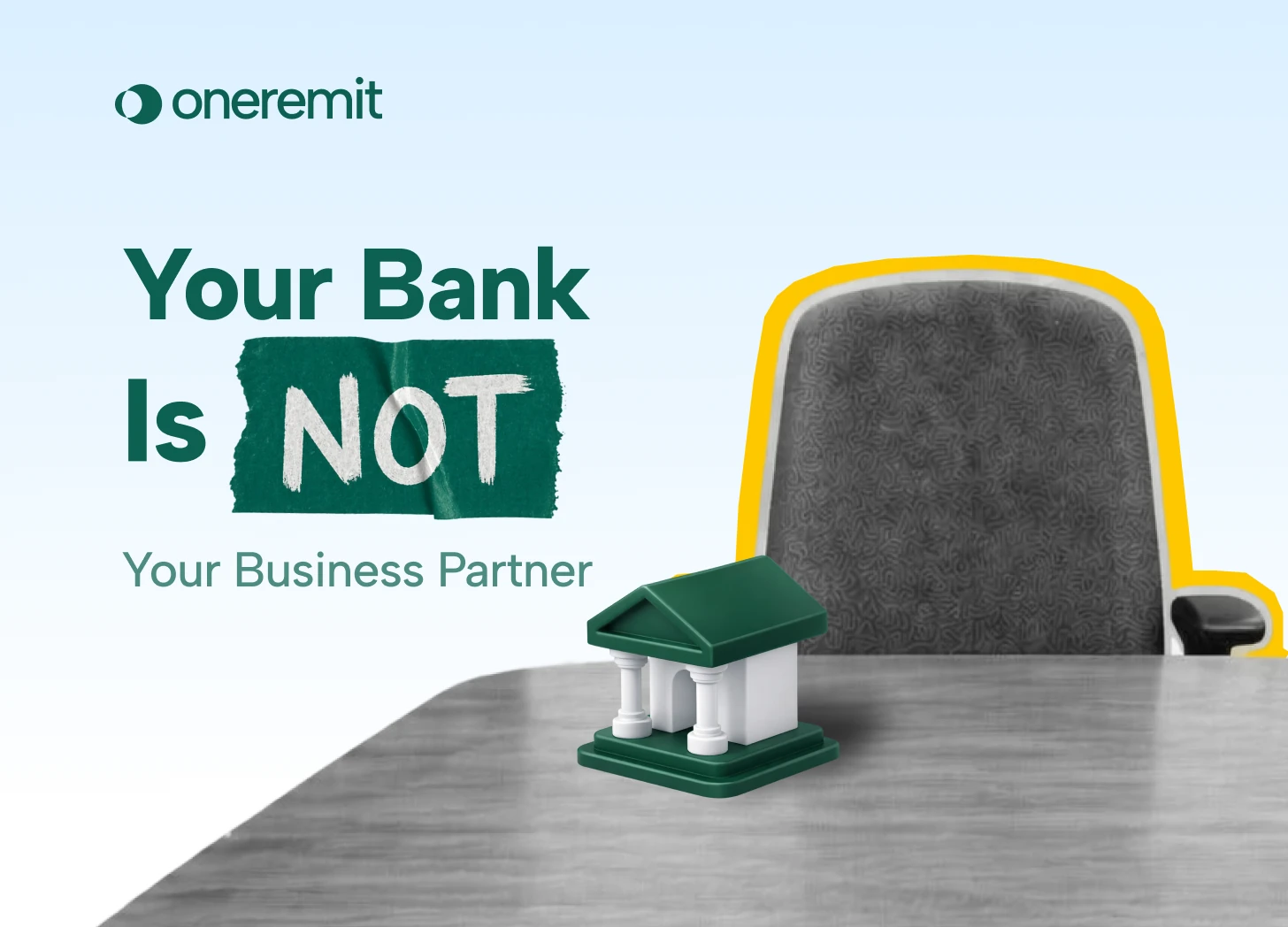 Your Bank Is Not Your Business Partner